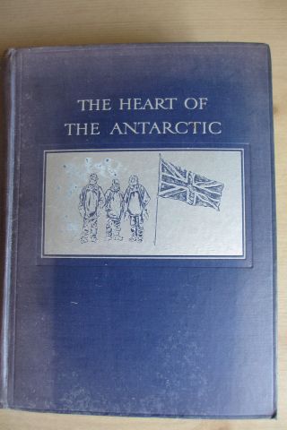 E.  H.  Shackleton.  The Heart Of The Antarctic,  1909,  First Edition,  2 Vols.