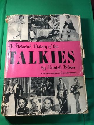 A Pictorial History Of The Talkies By Daniel Blum - Spring Books 1958,  Hb,  Dj