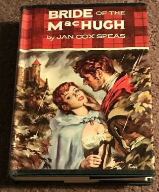Bride Of The Machugh By Jan Cox Speas 1954 First Edition Book Rare