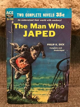 Philip Dick 1956 " The Man Who Japed " Ace Pb D - 193 Double Great Cond 1st