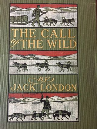 Jack London THE CALL OF THE WILD 1903 MacMillan 1st edition; 1st Printing 2