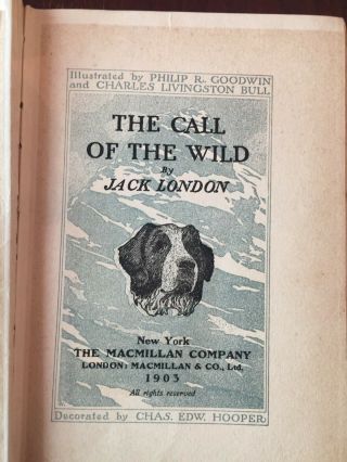 Jack London THE CALL OF THE WILD 1903 MacMillan 1st edition; 1st Printing 8