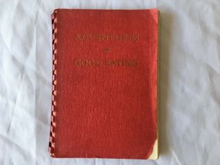 Vtg 1936 Adventures In Good Eating Duncan Hines Restaurant Travel Guide 2nd Ed.