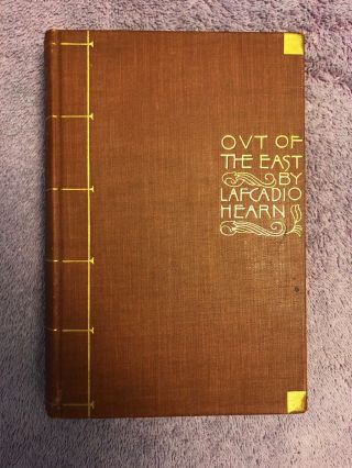 Lafcadio Hearn Out Of The East - 1st Ed.  (1895) Rare In Lovely Binding