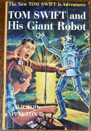 Book 4 - Tom Swift And His Giant Robot By Victor Appleton Ii Hardcover 1954