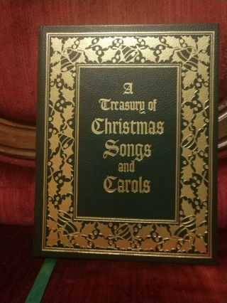 A Treasury Of Christmas Songs And Carols 1979 Easton Press Collector 