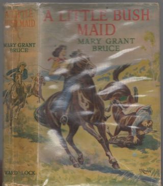 Vintage Mary Grant Bruce - A Little Bush Maid The Billabong Series Hcdj