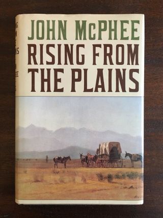 Rising From The Plains First Edition By John Mcphee Hc Dj 1st Printing