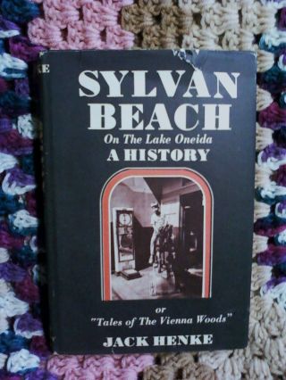 Sylvan Beach Or Tales Of The Vienna Woods Ny State Vintage Book 1975 1st Ed.