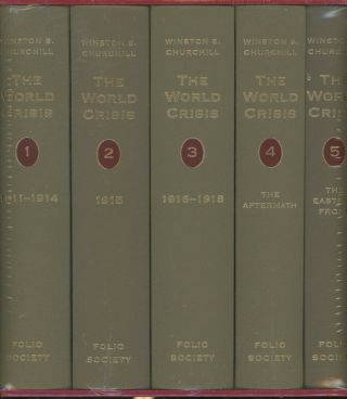 Winston S Churchill / Folio Society The World Crisis 5 Vols 1st Edition 2007