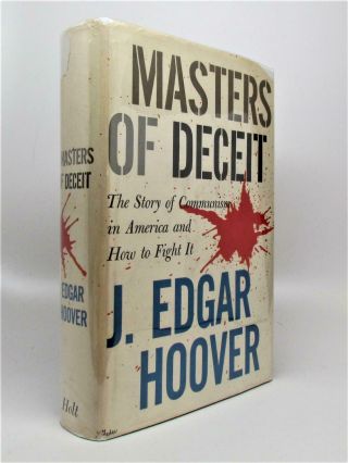 J Edgar Hoover / Masters Of Deceit The Story Of Communism In America Signed 1958