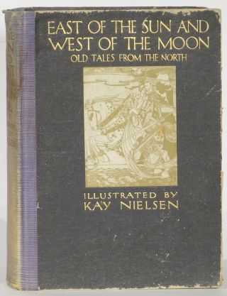 Kay Nielsen East Of The Sun/west Of The Moon 1914 First American Edition