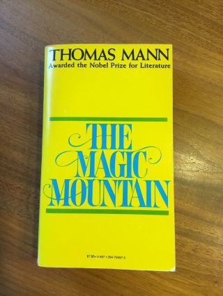 The Magic Mountain By Thomas Mann First Edition