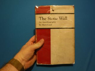 The Stone Wall: An Autobiography - Mary Casal,  1930