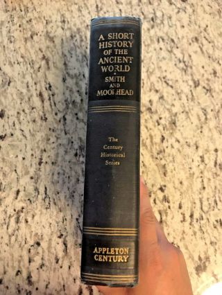 1939 Antique History Book " A Short History Of The Ancient World "