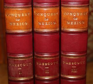 1850 History Of The Conquest Of Mexico Civilisation Wh Prescott 3 Volumes Cortes