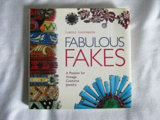 Fabulous Fakes: A Passion For Vintage Costume Jewelry By Carole Tanenbaum Hc/dj