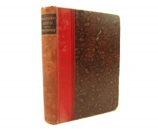 1888 Frankenstein,  Or The Modern Prometheus By Mary Shelley.  Publisher - Routledge