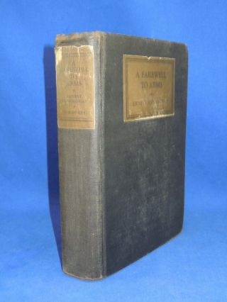 A FAREWELL TO ARMS Ernest Hemingway,  1st Edition First Print 1929,  no disclaimer 3