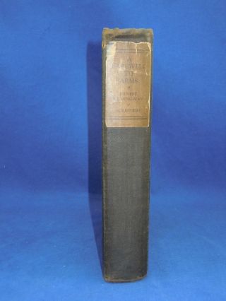 A FAREWELL TO ARMS Ernest Hemingway,  1st Edition First Print 1929,  no disclaimer 4