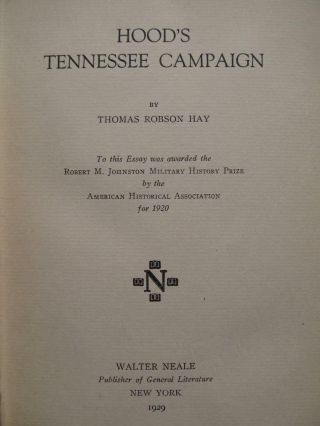 HOOD ' S TENNESSEE CAMPAIGN - 1929 FIRST EDITION - CIVIL WAR - NEALE PUBLISHING 5