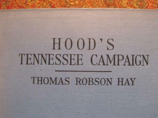 HOOD ' S TENNESSEE CAMPAIGN - 1929 FIRST EDITION - CIVIL WAR - NEALE PUBLISHING 7