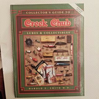 Vintage Book " Collector’s Guide To Creek Chub Lures & Collect.  ",  Harold E.  Smith