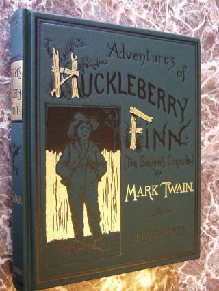 3 X 1885 Adventures Of Huckleberry Finn,  The Best Facsimile Mark Twain