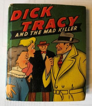 Dick Tracy And The Mad Killer,  Big/ Better Little Book 1436,  1947 Very Good