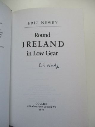 1987 1st Signed Eric Newby Round Ireland In Low Gear Hardback D/j Travel