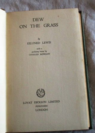 Rare : Dew On The Grass Eiluned Lewis (lovat Dickson 1st Edition 1934)