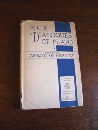Rare Vintage Hardback Book 1947 Four Dialogues Of Plato John S Mill & Borchardt