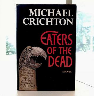 Michael Crichton Eaters Of The Dead Vintage 1976 True 1st Edition Book Hb Dj