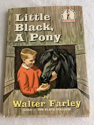Little Black A Pony 1st Edition 1961 Walter Farley Dr.  Seuss Beginner Books