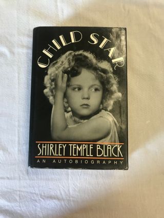 Child Star Shirley Temple Black Autobiography Autographed Signed Hb Book