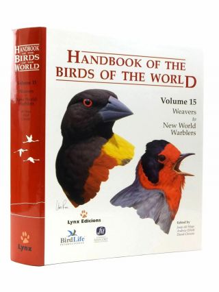 Handbook Of The Birds Of The World Volume 15: Weavers To World Warblers - De