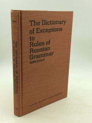 The Dictionary Of Exceptions To Rules Of Russian Grammar,  Sigrid Schacht - 1968