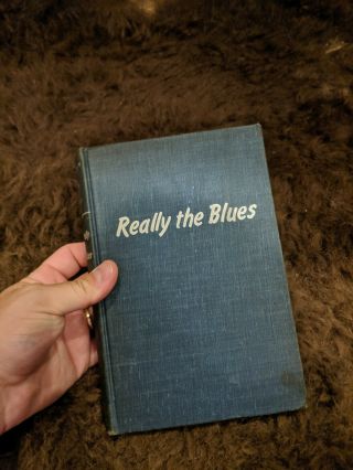 Really The Blues Milton Mezz Mezzrow Bernard Wolfe First 1st Ed/printing 1946