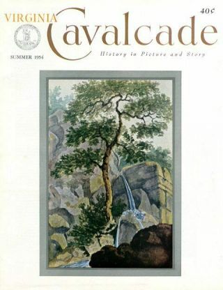 Virginia Cavalcade Summer 1954 Volume Iv Number 1 1st Ed