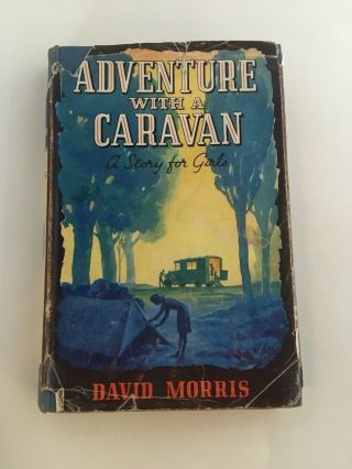 Vintage Book ‘adventure With A Caravan ’ By David Morris