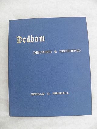 Dedham Described And Deciphered By Gerald H Rendall Hardback