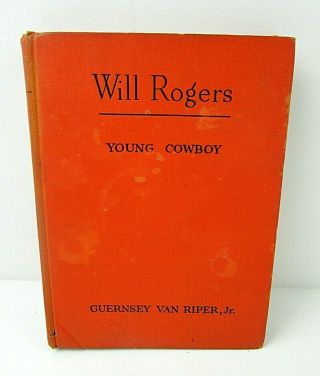 Vintage Childhood Of Famous Americans Will Rogers Young Cowboy 1951 Orange 10a