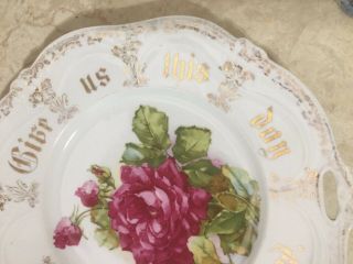 Vintage Two Handled Cake Plate Give Us This Day Our Daily Bread with Roses 3