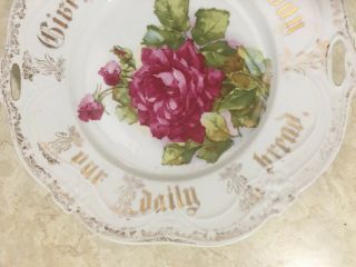 Vintage Two Handled Cake Plate Give Us This Day Our Daily Bread with Roses 4