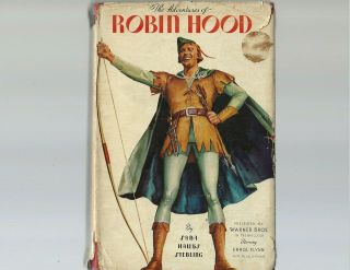 Adventures Of Robin Hood: Sara Hawks Sterling: Warner Brothers - Errol Flynn Ed.