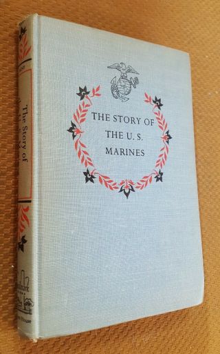 Landmark Books - The Story Of The U.  S.  Marines By George Hunt (1951,  Hc) Vintage