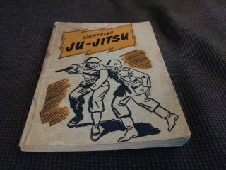 Lightning Ju - Jitsu Harry Lord 1943 Vintage Martial Arts Book Wwii Era