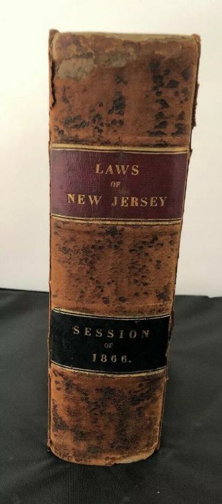 Rare The Laws Of Jersey Session 1866 Acts Ninetienth Legislature Hardcover