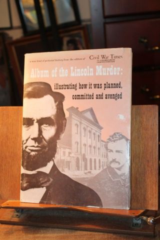 1965 Album Of The Lincoln Murder Civil War Times Book