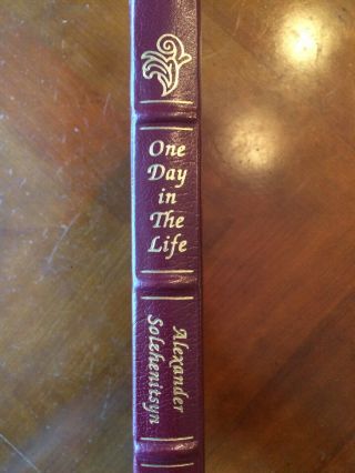 One Day in the Life,  by Alexander Solzhenitsyn Easton Press 2